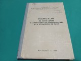 MANUALUL DE CUNOAȘTERE A APARATURII DE DIAGNOSTICARE ȘI A UTILAJELOR DE PARC * 1996 * 3 5 5