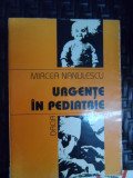 Urgente In Pediatrie - Mircea Nanulescu ,548512