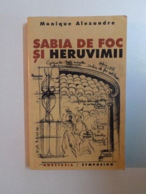 SABIA DE FOC SI HERUVIMII de MONIQUE ALEXANDRE , 2003 foto