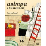 Asimpa - A titokzatos sz&oacute; - Catarina Sobral