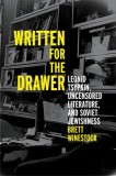 Written for the Drawer: Leonid Tsypkin, Uncensored Literature, and Soviet Jewishness