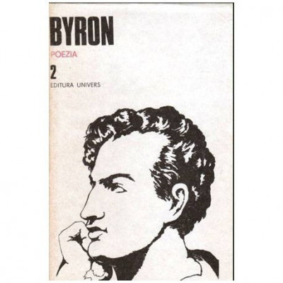 Byron - Opere vol. II - Poezia - 102907 foto