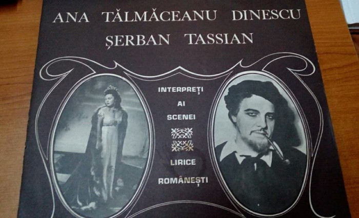 AS - INTERPRETI AI SCENEI LIRICE ROMANESTI ANA TALMACEANU, SERBAN TASSIAN VINIL