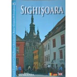 COMORILE TRANSILVANIEI: SIGHISOARA - EDITIE IN 3 LIMBI: ROMANA, ENGLEZA, GERMANA-COLECTIV-254706