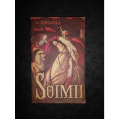 MIHAIL SADOVEANU - SOIMII