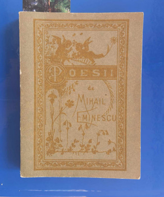Poesii - Mihail Eminescu - 1884-Editie Anastatica foto