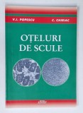 OTELURI DE SCULE de V. I . POPESCU si C. CHIRIAC, 2010