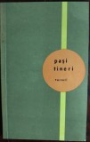 Cumpara ieftin PASI TINERI/VERSURI/FOCSANI 1969:Dumitru Pricop/Liviu Ioan Stoiciu/Alex.Mavro+11