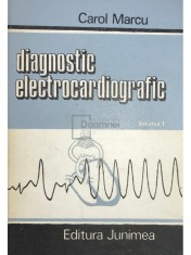 Carol Marcu - Diagnostic electrocardiografic, vol. 1 (Editia: 1986) foto