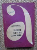 Vulpea simte capcana de Tudor Popescu