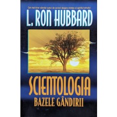 Scientologia Bazele Gandirii - L. Ron Hubbard , H257