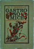Al. O. Teodoreanu - Gastronomice: Carte de Bucate, Retete Culinare Traditionale Romanesti si Internationale, Sfaturi, Coperta Cartonata