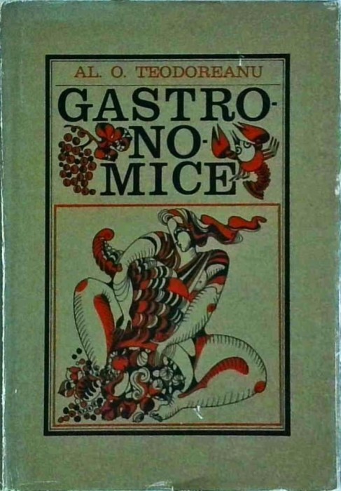 Al. O. Teodoreanu - Gastronomice
