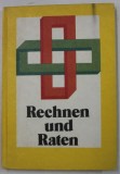 RECHNEN UND RATEN ( REVISTA DE MATEMATICA ), TEXT IN LIMBA GERMANA , 1987