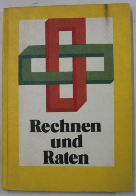 RECHNEN UND RATEN ( REVISTA DE MATEMATICA ), TEXT IN LIMBA GERMANA , 1987 foto