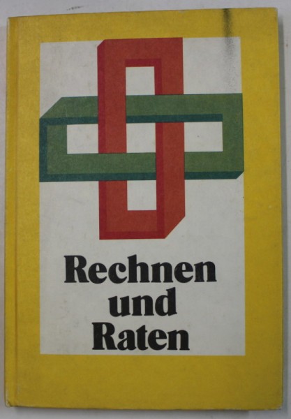 RECHNEN UND RATEN ( REVISTA DE MATEMATICA ), TEXT IN LIMBA GERMANA , 1987