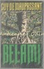 Bel-Ami - Guy de Maupassant, Editura Uniunii Scriitorilor, 1992, Romana, 254 pagini