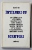 INTALNIRI CU SCRIITORI de AUREL RAU , 1976