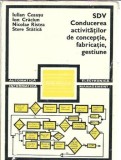 Cumpara ieftin SDV. Conducerea activitatilor de conceptie, fabricatie, gestiune - Ion Craciun, Iulian Ceausu