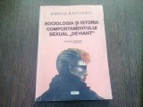 SOCIOLOGIA SI ISTORIA COMPORTAMENTULUI SEXUAL DEVIANT - SORIN M. RADULESCU