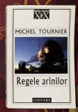 Michel Tournier - Regele arinilor