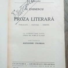 PROZA LITERARA de M.EMINESCU ,editie ingrijita de AL.COLORIAN,1943