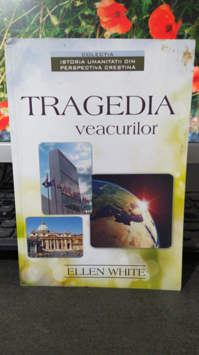 Ellen White, Tragedia veacurilor, Ed. Viață și sănătate Pantelimon 2013, 047