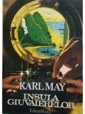 Karl May - Insula giuvaierelor (Editia: 1991) foto