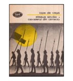 Lope de Vega - Steaua Sevillei - Cavalerul din Olmedo - 118706