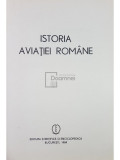 Balotescu Nicolae - Istoria aviatiei romane (editia 1984)