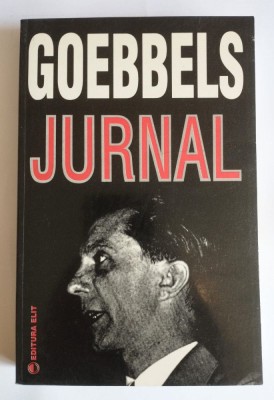 Goebbels - Jurnal (28 februarie - 10 aprilie 1945) foto