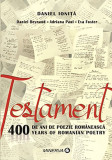 Testament. 400 de ani de poezie romaneasca | Daniel Ionita, 2019, Minerva