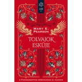 Tolvajok esk&uuml;je - Mary E. Pearson