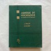 J. Delay - Abrege de psychologie a l`usage de l`etudiant