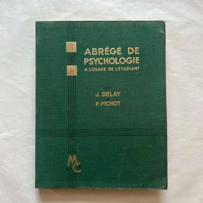J. Delay - Abrege de psychologie a l`usage de l`etudiant foto