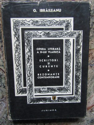 Garabet Ibraileanu - Opere - Opera literara a domnului Vlahuta... vol.II foto
