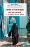 Carte Religie Parinti Duhovnicesti Contemporani Sfantul Munte Athos Vol.1 - Arhim. Heruvim Karambelas