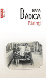 Părinți (Top 10+) - Paperback brosat - Diana Bădica - Polirom, 2020