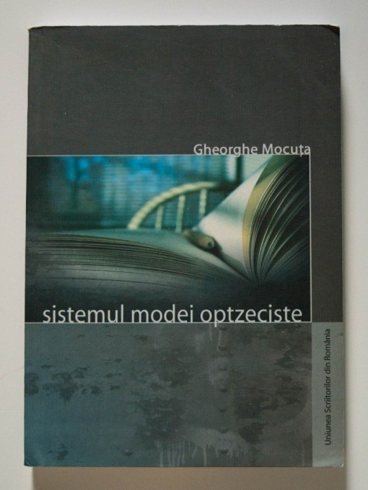 Gheorghe Mocuța - Sistemul modei optzeciste. Primul val