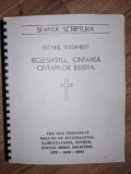 Sfanta scriptura Vechiul testament Eclesiastul,Cantarea cantarilor,Estera Transcriere in Braille
