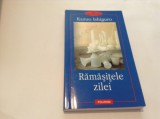 RAMASITELE ZILEI - KAZUO ISHIGURO-P9, Polirom