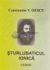 Sturlubaticul Ionica - 2006 - Constantin V. Oescu (Y239)