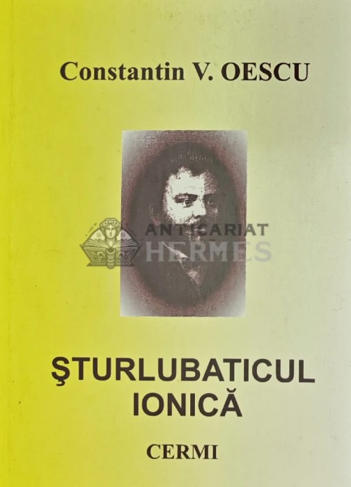 Sturlubaticul Ionica - 2006 - Constantin V. Oescu (Y239)