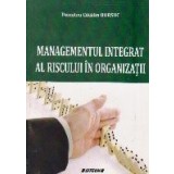 Managementul integrat al riscului in organizatii