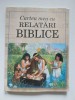 Cartea mea cu relatari biblice, Brosata, Carti crestinism