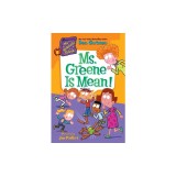 My Weirdtastic School #6: Ms. Greene Is Mean!
