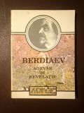 Nikolai Berdiaev - Adevăr și revelație: prolegomene la critica revelației
