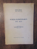 Poezia rom&acirc;nească de azi - Mario Roques