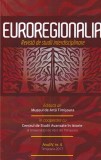 Euroregionalia Revista Studii Interdisciplinare Nr. 4 2017 280 Pagini Brosate Romana 16x24cm Romana
