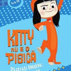 Kitty nu e o pisica. Pastrati linistea: caine de paza - Jess Black